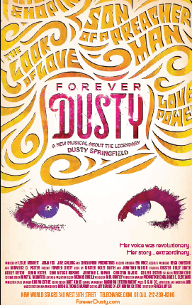 Forever Dusty the Musical Poster 